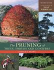 The Pruning of Trees, Shrubs and Conifers Cover Image