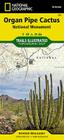 Organ Pipe Cactus National Monument Map (National Geographic Trails Illustrated Map #224) By National Geographic Maps Cover Image