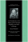 An Introduction to the History of the Principal Kingdoms and States of Europe (Natural Law and Enlightenment Classics) By Samuel Pufendorf Cover Image