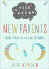 Need to Know for New Parents: Little Things That Make a Big Difference Cover Image