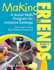 Making Friends, PreK-3: A Social Skills Program for Inclusive Settings Cover Image
