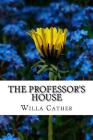 The Professor's House By Qwerty Books (Editor), Willa Cather Cover Image