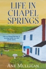 Life in Chapel Springs By Ane Mulligan Cover Image