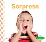 Sorpresa (Surprised) (Spanish Version) (Emociones (Emotions)) By Julie Murray Cover Image