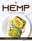 The Hemp: A Complete Cookbook Cover Image