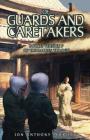 Of Guards and Caretakers: Book 2 Version F of the Barren Trilogy By Jon Anthony Perrotti Cover Image