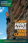 Classic Front Range Trad Climbs: Multi-Pitch Routes 5.4-5.8 By Brendan Leonard Cover Image