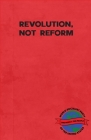 Revolution, Not Reform By Jordan Ross Levi, Stephen Shenfield (Foreword by), Michael Schauerte (Editor) Cover Image