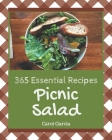 365 Essential Picnic Salad Recipes: A Must-have Picnic Salad Cookbook for Everyone By Carol Garcia Cover Image