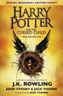 Harry Potter and the Cursed Child - Parts One & Two (Special Rehearsal Edition Script): The Official Script Book of the Original West End Production By J. K. Rowling, John Tiffany, Jack Thorne Cover Image