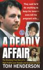 Deadly Affair By Tom Henderson, T. Henderson Cover Image