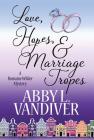 Love, Hopes, & Marriage Tropes Cover Image