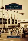 The 1936-1937 Great Lakes Exposition (Images of America) By Brad Schwartz, William C. Barrow (Foreword by) Cover Image