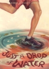 Just a Drop of Water Cover Image