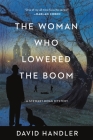 The Woman Who Lowered the Boom By David Handler Cover Image