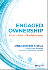 Engaged Ownership: A Guide for Owners of Family Businesses By Amelia Renkert-Thomas, Kenneth McCracken (Foreword by) Cover Image