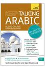 Keep Talking Arabic Audio Course - Ten Days to Confidence: Advanced beginner's guide to speaking and understanding with confidence By Mahmoud Gaafar, Jane Wightwick Cover Image