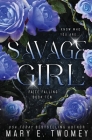 Savage Girl By Mary E. Twomey Cover Image