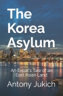 The Korea Asylum Cover Image