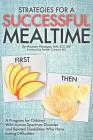 Strategies for a Successful Mealtime By Ma CCC-Slp Flanagan, Pamela Compart (Foreword by) Cover Image