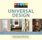 Universal Design: A Step-By-Step Guide to Modifying Your Home for Comfortable, Accessible Living (Knack: Make It Easy (Home)) Cover Image