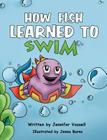 How Fish Learned to Swim Cover Image