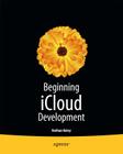 Beginning IOS Cloud and Database Development: Build Data-Driven Cloud Apps for IOS Cover Image