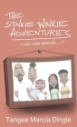 The Stinkie Winkie Adventures: The New Arrival Cover Image