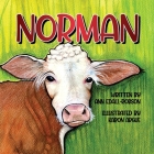 Norman By Ann Edall-Robson, Karon Argue (Illustrator), Tracy Cartwright (Editor) Cover Image