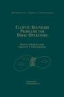 Elliptic Boundary Problems for Dirac Operators (Mathematics: Theory & Applications) By Bernhelm Booß-Bavnbek, Krzysztof P. Wojciechhowski Cover Image
