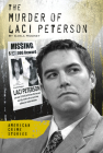 Murder of Laci Peterson Cover Image