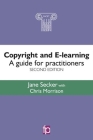 Copyright and E-Learning: A Guide for Practitioners Cover Image
