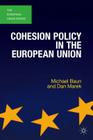 Cohesion Policy in the European Union By Dan Marek, Michael Baun Cover Image
