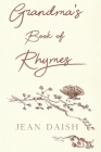 Grandma's Book Of Rhymes By Jean Daish Cover Image