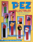 Pez Collectibles (Schiffer Book for Collectors) By Richard Geary Cover Image