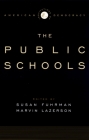 The Institutions of American Democracy: The Public Schools the Public Schools Cover Image