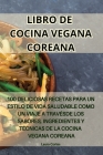 Libro de Cocina Vegana Coreana Cover Image