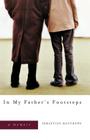 In My Father's Footsteps: A Memoir Cover Image