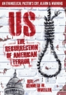 Us: The Resurrection of American Terror By Kenneth W. Wheeler Cover Image