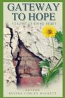 Gateway to Hope: Devotional for the Grieving Heart By Regina Conley Hockett Cover Image