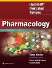 Lippincott Illustrated Reviews: Pharmacology (Lippincott Illustrated Reviews Series) Cover Image