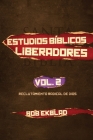 Estudios Biblicos Liberadores, Volumen 2, Reclutamiento Radical de Dios Cover Image