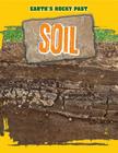 Soil (Earth's Rocky Past) By Richard Spilsbury Cover Image