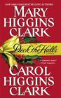 Deck the Halls By Mary Higgins Clark, Carol Higgins Clark Cover Image