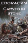 Eboracvm: Carved in Stone By Graham Clews Cover Image