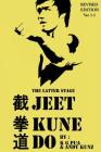 The Latter Stage Jeet Kune Do: The Beginner's Guide to the Martial Arts Developed by Bruce Lee By Andy Kunz, K. G. Pua Cover Image