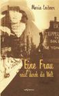 Eine Frau reist durch die Welt By Maria Leitner Cover Image