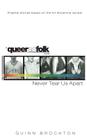 Never Tear Us Apart (Queer as Folk) Cover Image
