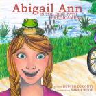 Abigail Ann in the Bike Path Predicament By Sarah Wood (Illustrator), Hunter Doughty Cover Image