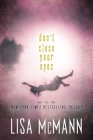 Don't Close Your Eyes: Wake; Fade; Gone By Lisa McMann Cover Image